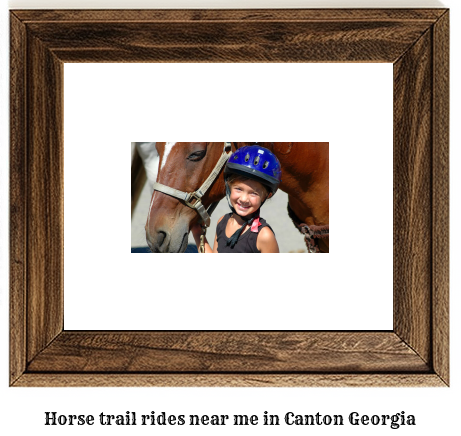 horse trail rides near me in Canton, Georgia